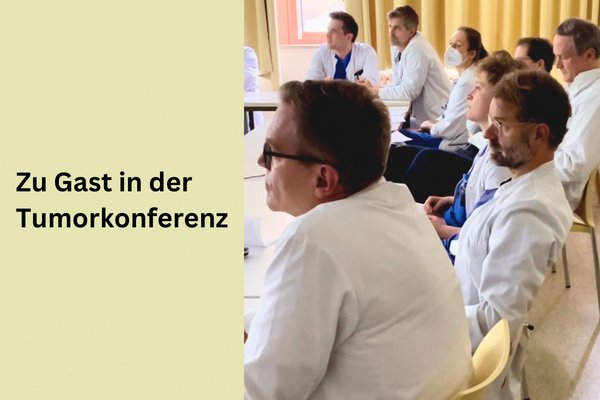 Zu Gast in der Tumorkonferenz